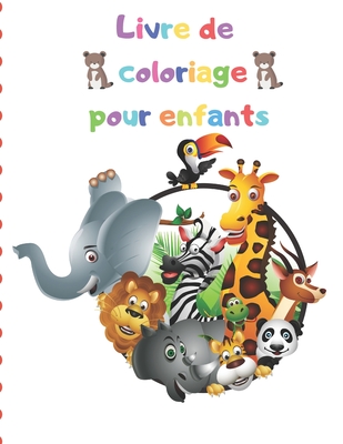 Livre de coloriage pour enfants: Livre de coloriage préscolaire pour  enfants de 2 à 4 ans (Paperback)