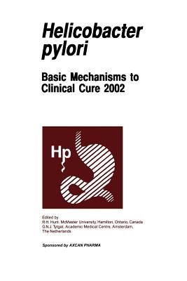 Helicobactor Pylori: Basic Mechanisms to Clinical Cure 2002 Cover Image