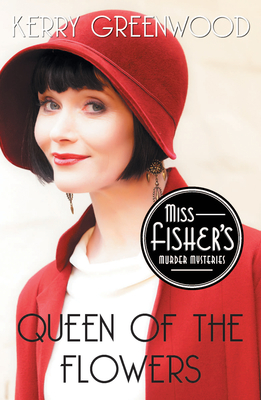 Queen of the Flowers (Miss Fisher's Murder Mysteries #14) Cover Image