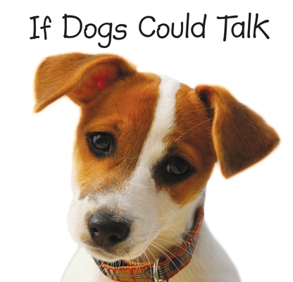 If Dogs Could Talk Cover Image