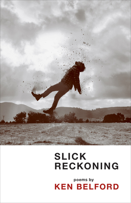 Slick Reckoning By Ken Belford Cover Image