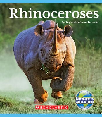 Rhinoceroses (Nature's Children) (Nature's Children, Fourth Series) Cover Image