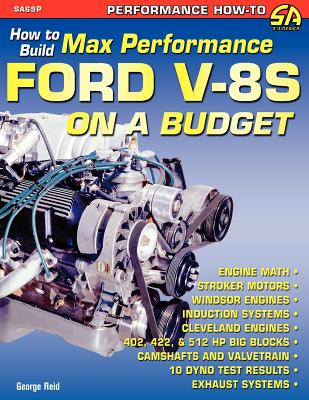 How to Build Max-Performance Ford V-8s on a Budget Cover Image
