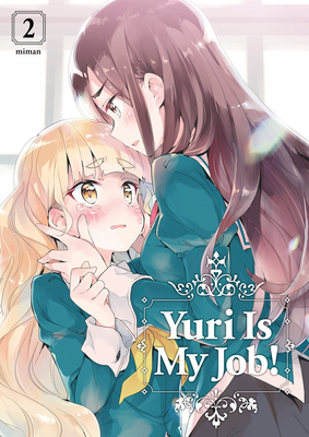 Yuri Is My Job! 2 By Miman Cover Image