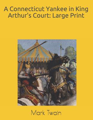 A Connecticut Yankee in King Arthur's Court