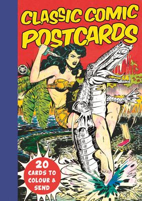Classic Comic Postcards: 20 Cards to Colour & Send Cover Image