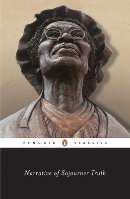 Narrative of Sojourner Truth By Sojourner Truth, Nell Irvin Painter (Introduction by) Cover Image