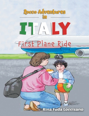 Rocco Adventures in ITALY: First Plane Ride Cover Image