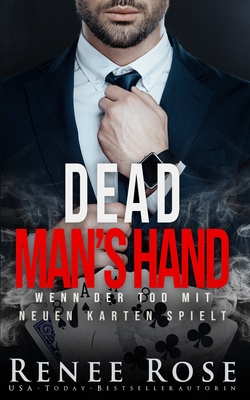 Dead Man's Hand: Wenn der Tod mit neuen Karten spielt (Unterwelt Von Las Vegas #7)