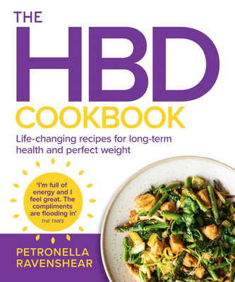 The Hbd Cookbook: Life-Changing Recipes for Long-Term Health and