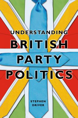 Cover for Understanding British Party Politics