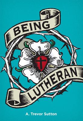 Being Lutheran Cover Image
