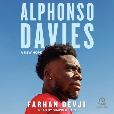 Alphonso Davies: A New Hope Cover Image
