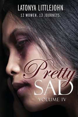 Pretty Sad (Volume IV) Cover Image