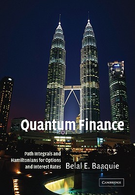 Quantum Finance: Path Integrals and Hamiltonians for Options and Interest Rates Cover Image