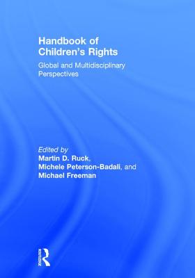 Handbook of Children's Rights: Global and Multidisciplinary Perspectives Cover Image