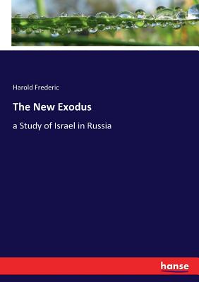 The New Exodus: a Study of Israel in Russia Cover Image