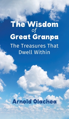 The Wisdom of Great Granpa Cover Image