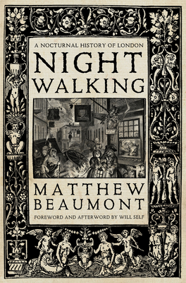 Nightwalking: A Nocturnal History of London Cover Image