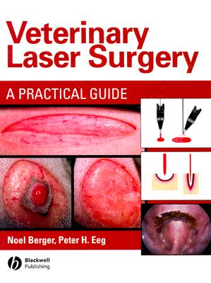 Veterinary Laser Surgery: A Practical Guide Cover Image