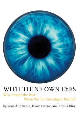 With Thine Own Eyes By Ronald Tomanio, Diane Iverson, Phyllis Ring Cover Image