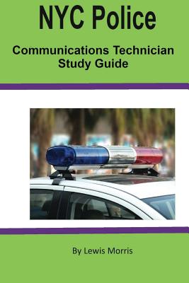 NYC Police Communications Technician Study Guide Cover Image