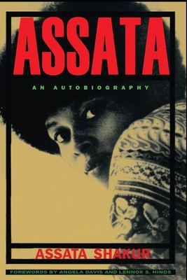 Assata: An Autobiography By Assata Shakur, Angela Davis (Contribution by) Cover Image