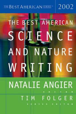 The Best American Science And Nature Writing 2002 By Natalie Angier, Tim Folger Cover Image