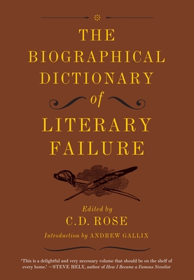 The Biographical Dictionary of Literary Failure Cover Image