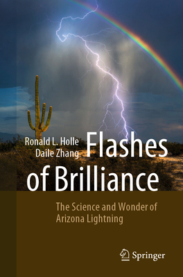 Flashes of Brilliance: The Science and Wonder of Arizona Lightning Cover Image