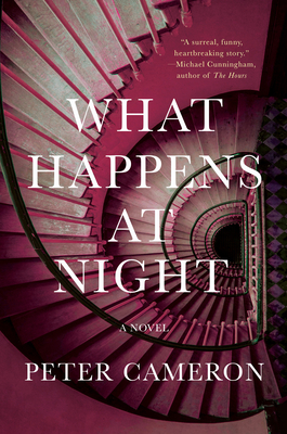 What Happens at Night By Peter Cameron Cover Image
