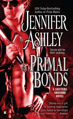 Primal Bonds: A Shifters Unbound Novel By Jennifer Ashley Cover Image