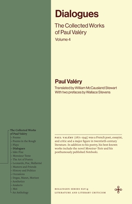 Dialogues: The Collected Works of Paul Valéry, Volume 4 (Bollingen Recollections)