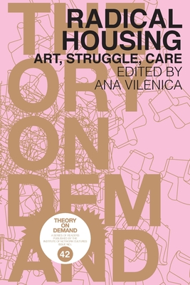 Radical Housing: Art, Struggle, Care Cover Image