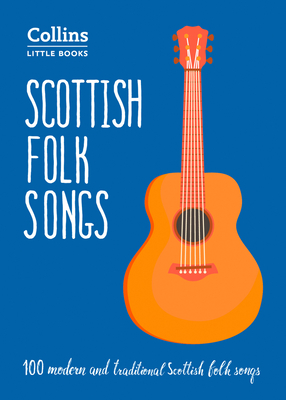 Scottish Folk Songs (Collins Little Books) By Norman Buchan, Peter Hall Cover Image