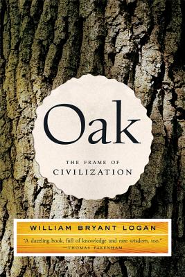 Oak: The Frame of Civilization Cover Image