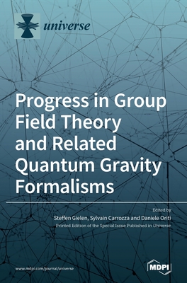 Progress in Group Field Theory and Related Quantum Gravity Formalisms