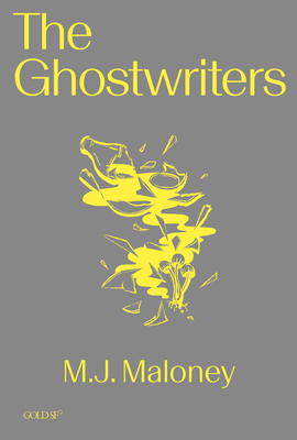 The Ghostwriters (Goldsmiths Press / Gold SF)