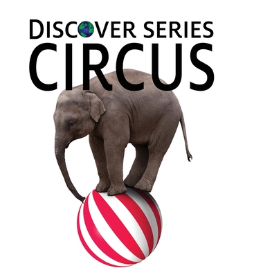 Circus (Discover) By Xist Publishing Cover Image