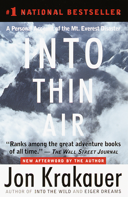 Into Thin Air: A Personal Account of the Mt. Everest Disaster By Jon Krakauer Cover Image