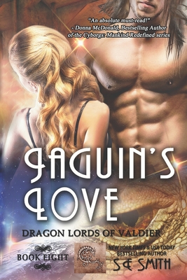 Jaguin's Love: Science Fiction Romance (Dragon Lords of Valdier #8) By S. E. Smith Cover Image