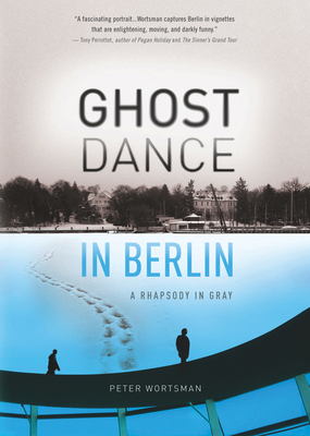 Cover for Ghost Dance in Berlin