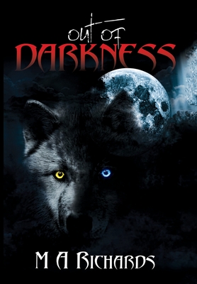 Out of Darkness By M. A. Richards Cover Image