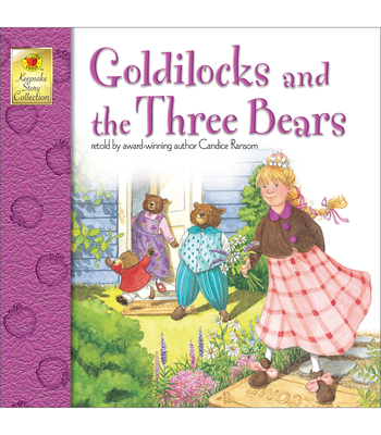 Goldilocks and the Three Bears (Keepsake Stories)