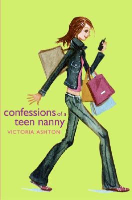 Confessions of a Teen Nanny Cover Image