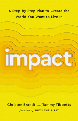 Impact: A Step-by-Step Plan to Create the World You Want to Live In Cover Image