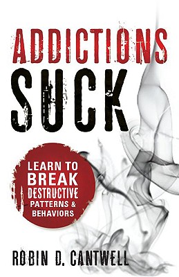 Addictions Suck Cover Image