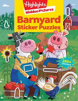 Barnyard Sticker Puzzles (Highlights Sticker Hidden Pictures) By Highlights (Created by) Cover Image