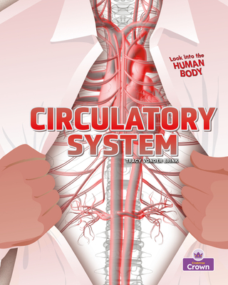 Circulatory System By Tracy Vonder Brink Cover Image