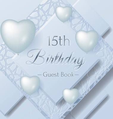 15th Birthday Guest Book: Ice Sheet, Frozen Cover Theme, Best Wishes from Family and Friends to Write in, Guests Sign in for Party, Gift Log, Ha Cover Image